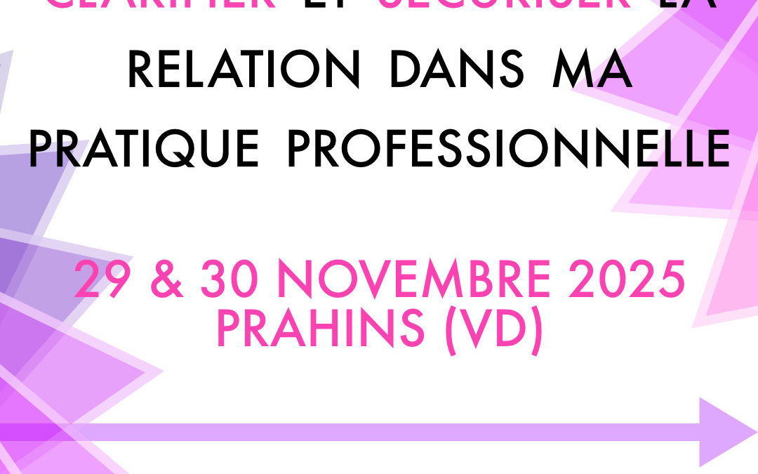 FORMATION : Clarifier et sécuriser la relation dans ma pratique professionnelle